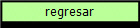 regresar