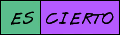 Es Cierto